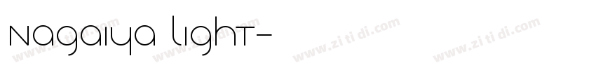 Nagaiya light字体转换